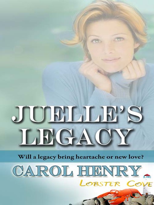 Title details for Juelle's Legacy by Carol Henry - Available